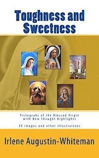 Irlene Augustin Whiteman - Toughness and Sweetness, Häftad