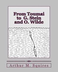 bokomslag From Toumai to G. Stein and O. Wilde