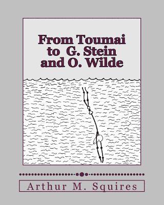 From Toumai to G. Stein and O. Wilde 1