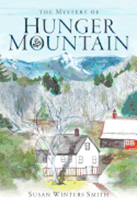 The Mystery of Hunger Mountain 1