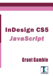 bokomslag InDesign CS5 JavaScript