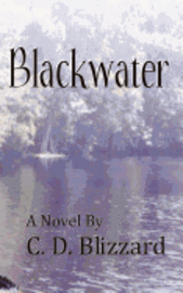 C. D. Blizzard - Blackwater, Häftad