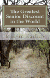 The Greatest Senior Discount in the World 1