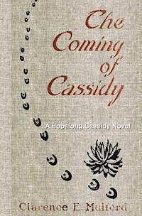 bokomslag The Coming of Cassidy