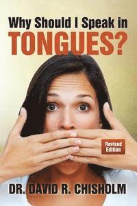 bokomslag Why Should I Speak in Tongues?