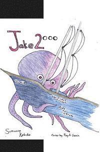 Suzanne Kehde - Jake 2000: magnificent mutants/kids to heroes, Häftad