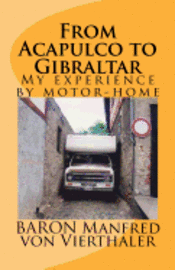 From Acapulco to Gibraltar: My experience by motor-home 1