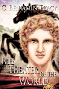 In The Theater of the World 1