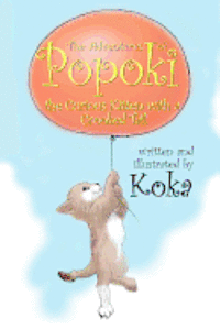 bokomslag The Adventures of Popoki: The Curious Kitten With a Crooked Tail