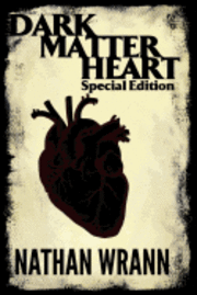 bokomslag Dark Matter Heart - Special Edition