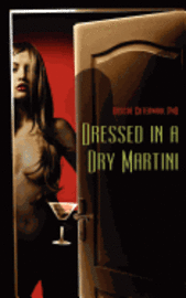 bokomslag Dressed in a Dry Martini