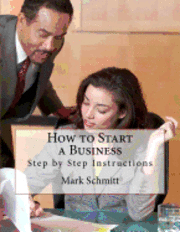 How to Start a Business: Step by Step Instructions 1