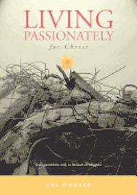 bokomslag Living Passionately for Christ: A Devotional Bible Study on Philippians