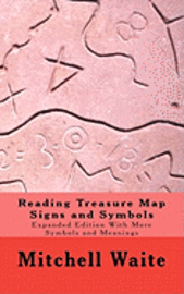 bokomslag Reading Treasure Map Signs and Symbols: Expanded Edition With More Symbols and Meanings