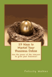 bokomslag 23 Ways to Market Your Business Online