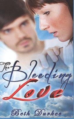 The Bleeding Love 1