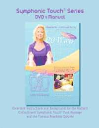 bokomslag Symphonic Touch(R) Series DVD 1 Manual: Understand how your touch makes a difference in your relationships