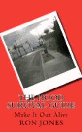 The Hood Survival Guide: Make It Out Alive 1