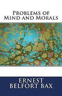 Problems of Mind and Morals 1