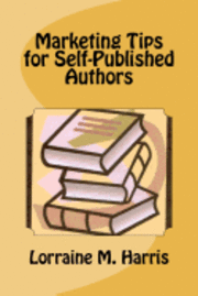 bokomslag Marketing Tips for Self-Published Authors