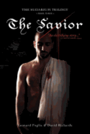 bokomslag The Savior, The Sudarium Trilogy - Book Three: The Sudarium Trilogy - Book Three
