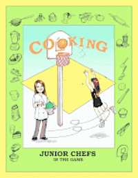 bokomslag Cooking Junior Chefs In The Game