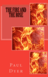 bokomslag The Fire and the Rose