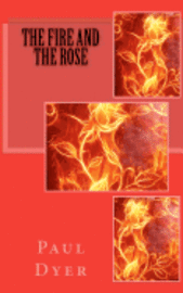 The Fire and the Rose 1