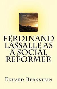 bokomslag Ferdinand Lassalle as a Social Reformer