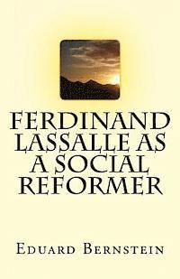 bokomslag Ferdinand Lassalle as a Social Reformer