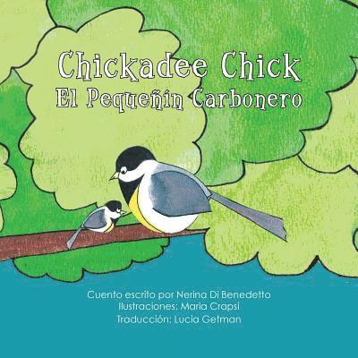 Chickadee Chick: El Pequeñín Carbonero, Häftad