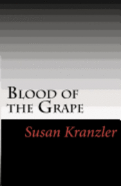 bokomslag Blood of the Grape