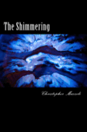 The Shimmering 1