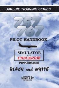 bokomslag 757/767 Pilot Handbook: Simulator and checkride procedures