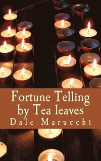 bokomslag Fortune Telling by Tealeaves