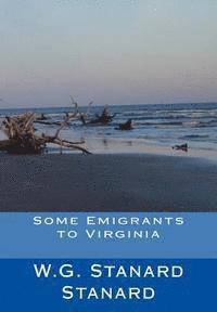 bokomslag Some Emigrants to Virginia