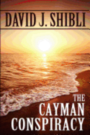 bokomslag The Cayman Conspiracy