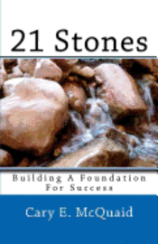 bokomslag 21 Stones: Building a Foundation For Success