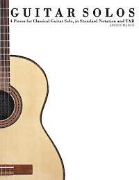 Marc - Guitar Solos: Four Pieces for Classical Guitar Solo, in Standard Notation and Tab., Häftad