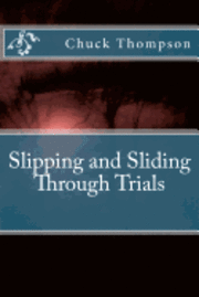 bokomslag Slipping and Sliding through Trials