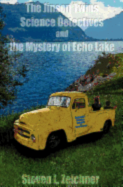 The Jinson Twins, Science Detectives, and the Mystery of Echo Lake 1