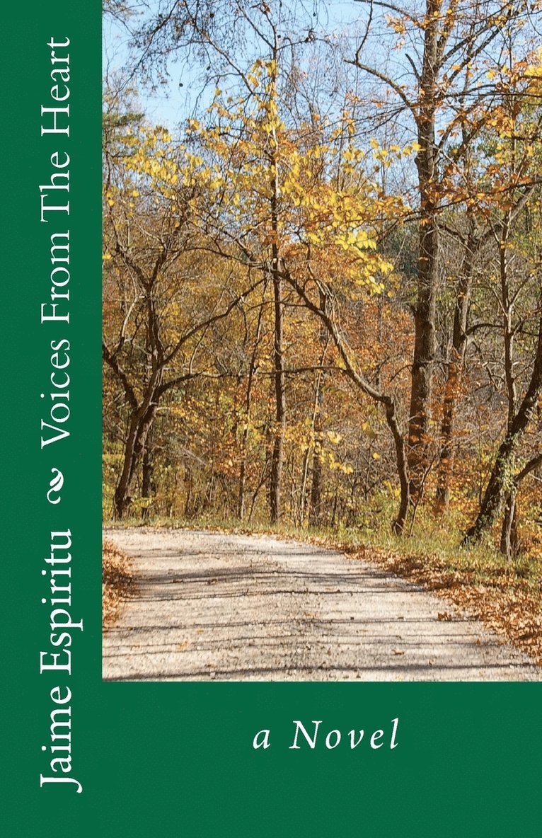 Jaime P Espiritu, Jaime P. Espiritu - Voices From The Heart, a Novel, Häftad