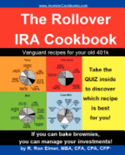 bokomslag The Rollover IRA Cookbook: Vanguard recipes for your old 401k