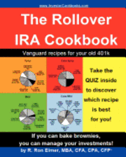 The Rollover IRA Cookbook: Vanguard recipes for your old 401k 1