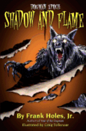 The Dogman Epoch: Shadow and Flame 1