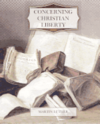 bokomslag Concerning Christian Liberty