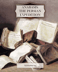bokomslag Anabasis: The Persian Expedition