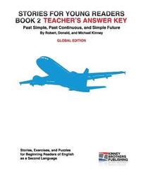 bokomslag Stories for Young Readers, Book 2, Teacher's Answer Key: Global Edition