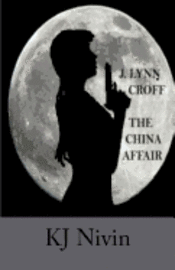 bokomslag J. Lynn Croff: The China Affair