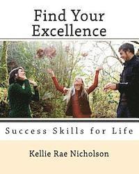 bokomslag Find Your Excellence: Success Skills for Life